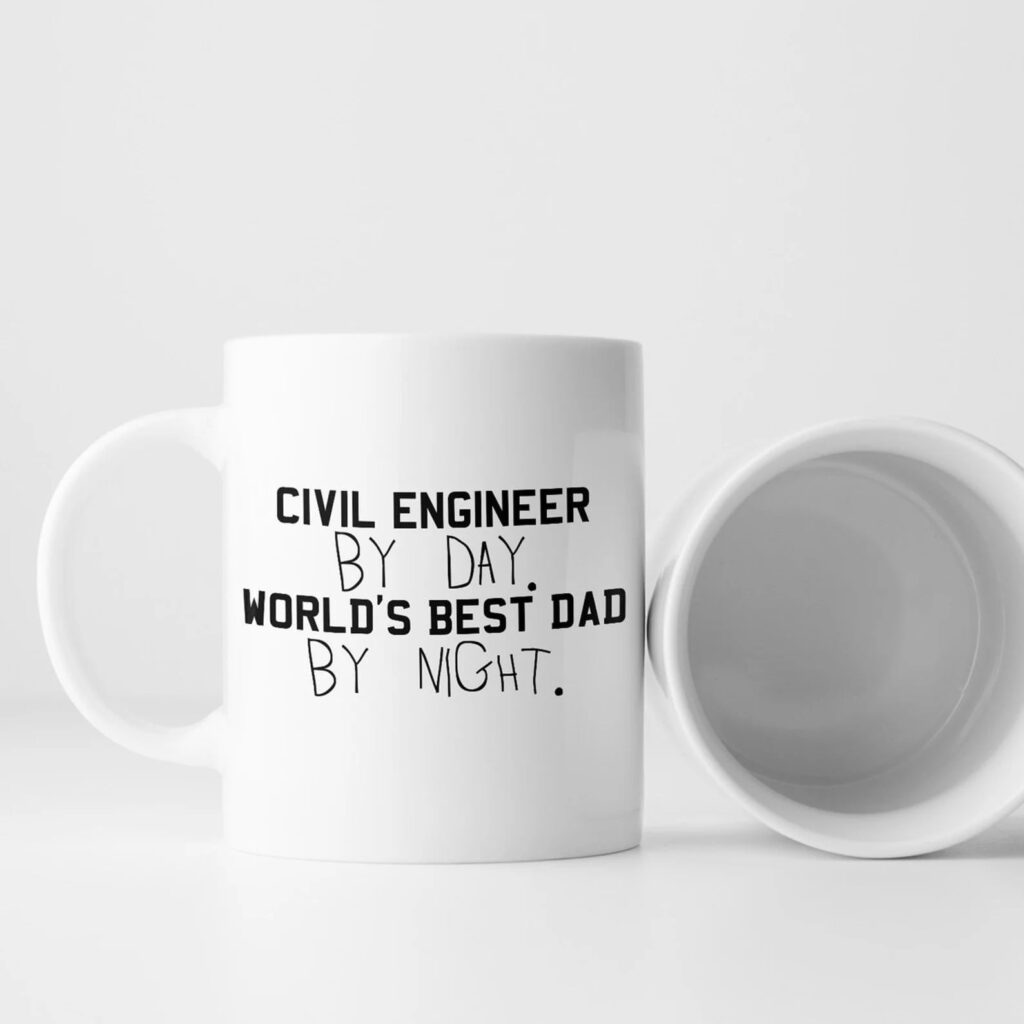 Engineering Coffee Mug present for Engineer Dad