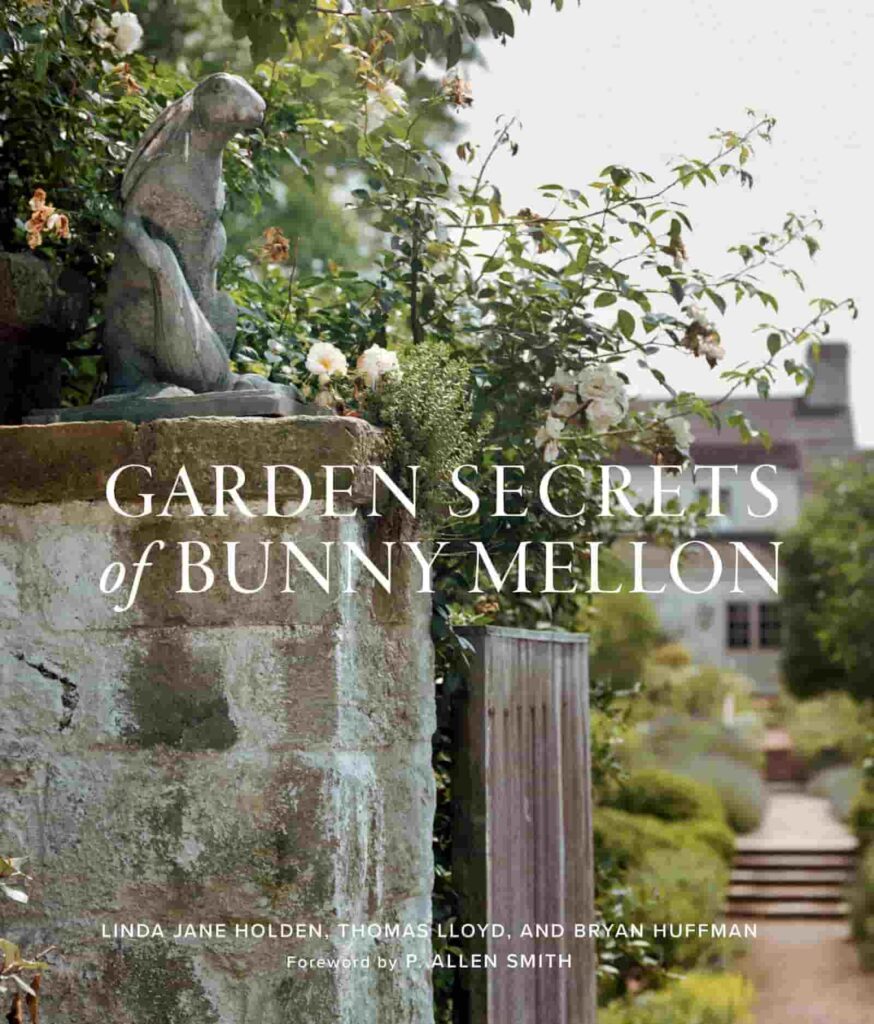 gardening gifts for mom Garden Secrets of Bunny Mellon Book