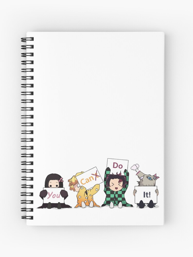 You Can Do It! Demon slayer Spiral Notebook