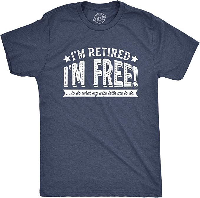 retirement gifts for dad/ Funny T-Shirt